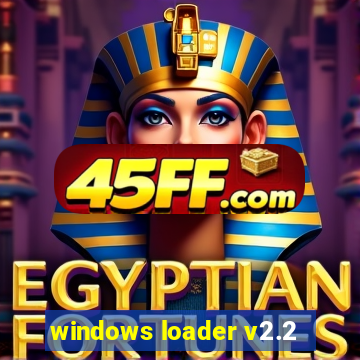 windows loader v2.2